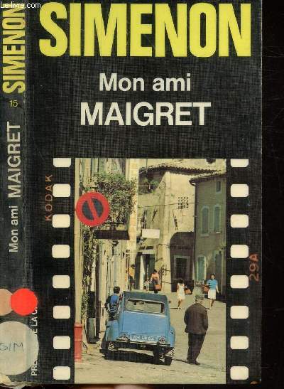 MON AMI MAIGRET - COLLECTION MAIGRET N15