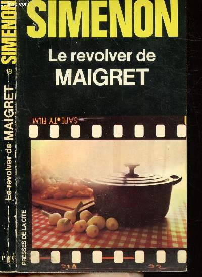 LE REVOLVER DE MAIGRET - COLLECTION MAIGRET N18