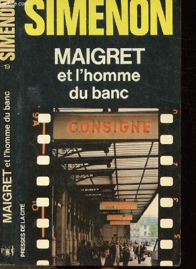 MAIGRET ET L'HOMME DU BANC - COLLECTION MAIGRET N19