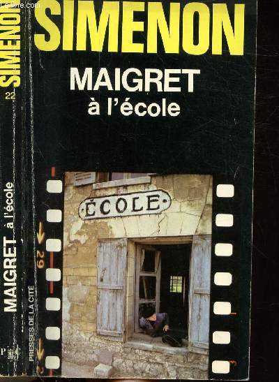 MAIGRET A L'ECOLE - COLLECTION MAIGRET N22