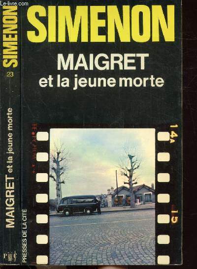 MAIGRET ET LA JEUNE MORTE - COLLECTION MAIGRET N23