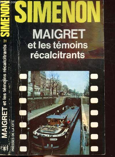 MAIGRET ET LES TEMOINS RECALCITRANTS - COLLECTION MAIGRET N31