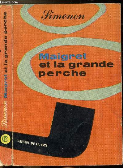 MAIGRET ET LA GRANDE PERCHE - COLLECTION MAIGRET