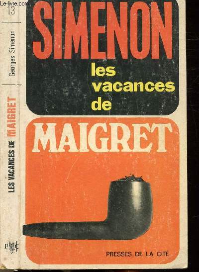 LES VACANCES DE MAIGRET - COLLECTION MAIGRET N13