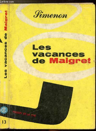 LES VACANCES DE MAIGRET - COLLECTION MAIGRET N13