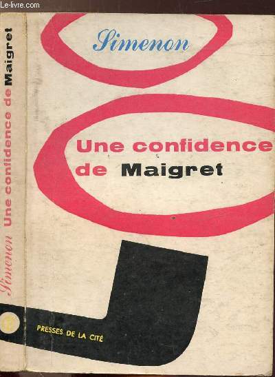 UNE CONFIDENCE DE MAIGRET