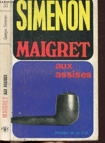MAIGRET AUX ASSISES - COLLECTION MAIGRET N33