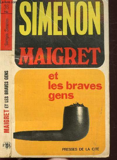 MAIGRET ET LES BRAVES GENS - COLLECTION MAIGRET N36