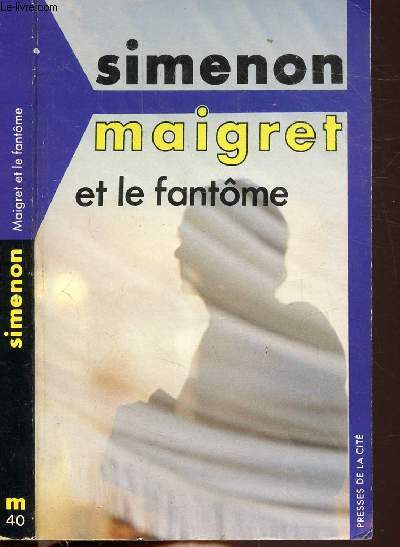 MAIGRET ET LE FANTOME - COLLECTION MAIGRET N40