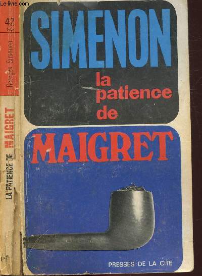 LA PATIENCE DE MAIGRET - COLLECTION MAIGRET N42