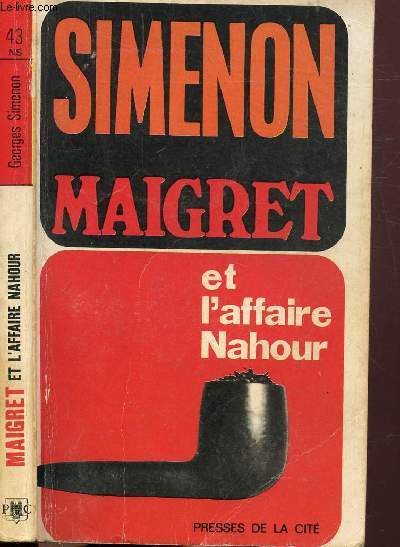 MAIGRET ET L'AFFAIRE NAHOUR - COLLECTION MAIGRET N43