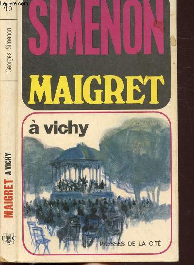 MAIGRET A VICHY - COLLECTION MAIGRET N45