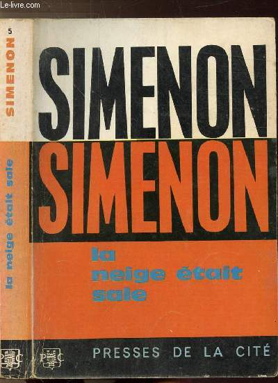 LA NEIGE ETAIT SALE - COLLECTION MAIGRET N5