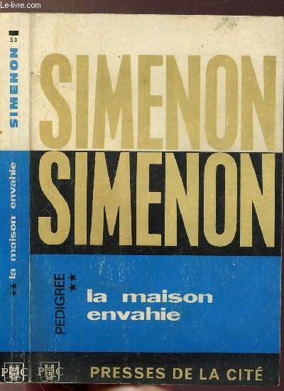 LA MAISON ENVAHIE - TOME II - COLLECTION MAIGRET N53