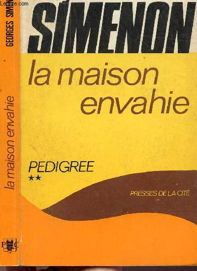 LA MAISON ENVAHIE - TOME II