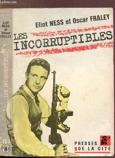 LES INCORRUPTIBLES - COLLECTION UN MYSTERE N723