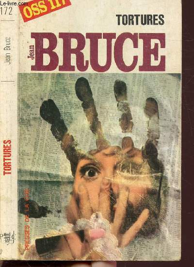 TORTURES (O.S.S. 117) - COLLECTION JEAN BRUCE N172