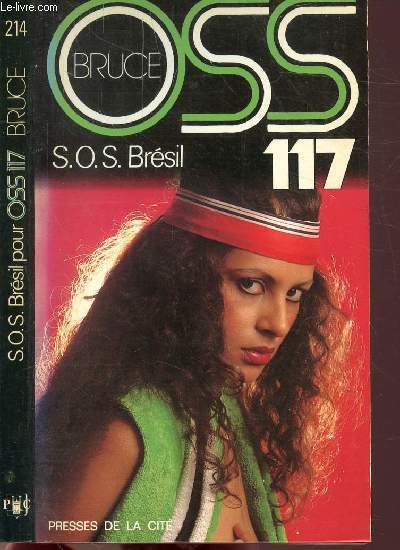 SOS BRESIL POUR OSS 117 - COLLECTION JEAN BRUCE N214