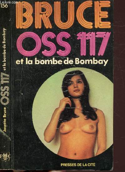 O.S.S. 117 ET LA BOMBE DE BOMBAY - COLLECTION JEAN BRUCE N156