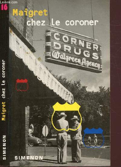 MAIGRET CHEZ LE CORONER- COLLECTION U.G.E. POCHE N16