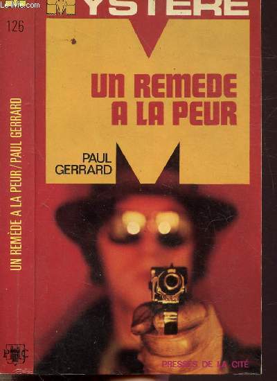UN REMEDE A LA PEUR - COLLECTION 