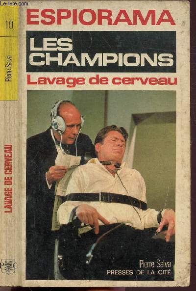 LAVAGE DE CERVEAU - COLLECTION ESPIORAMA N10