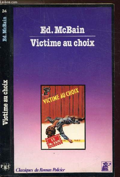 VICTIME AU CHOIX - COLLECTION 