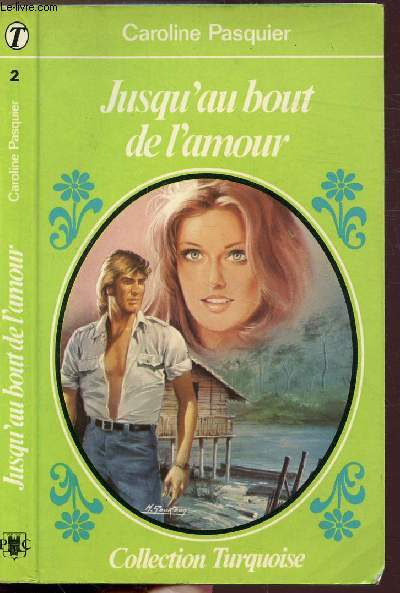 JUSQU'AU BOUT DE L'AMOUR - COLLECTION 