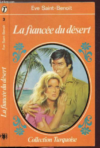 LA FINANCEE DU DESERT - COLLECTION 