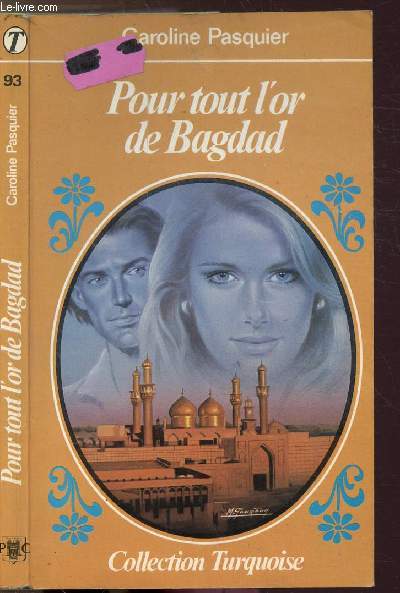 POUR TOUT L'OR DE BAGDAD - COLLECTION 