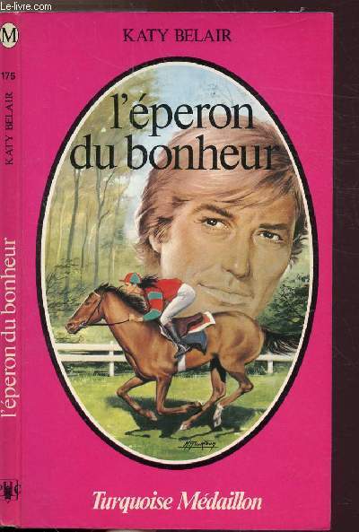 L'EPERON DU BONHEUR - COLLECTION 