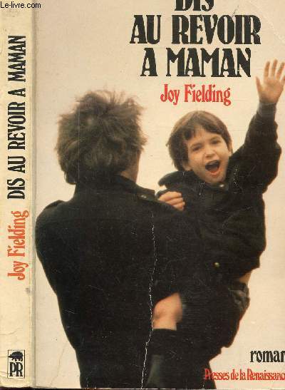 DIS AU REVOIR A MAMAN