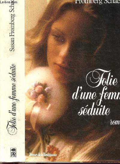 FOLIE D'UNE FEMME SEDUITE