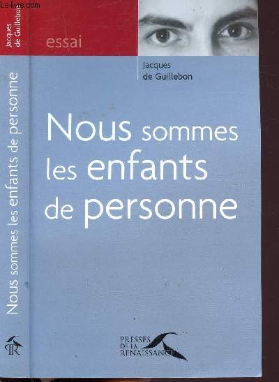 NOUS SOMMES LES ENFANTS DE PERSONNE