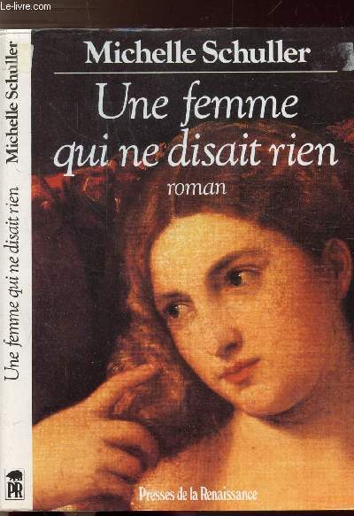 UNE FEMME QUI NE DISAIT RIEN