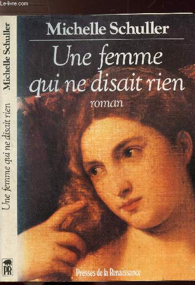 UNE FEMME QUI NE DISAIT RIEN