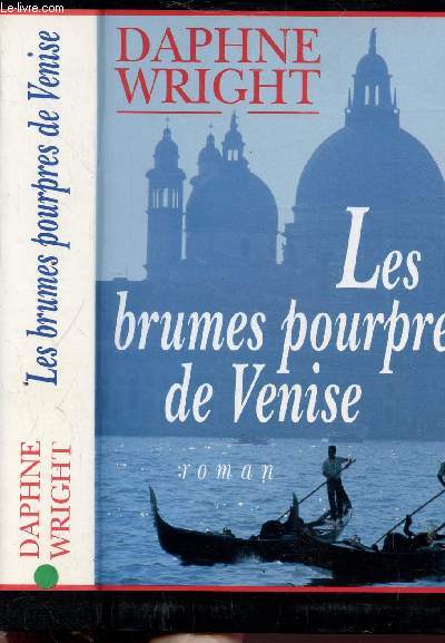 LES BRUNES POURPRES DE VENISE