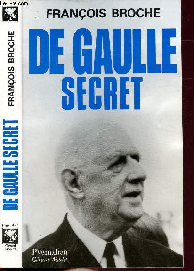 DE GAULLE SECRET