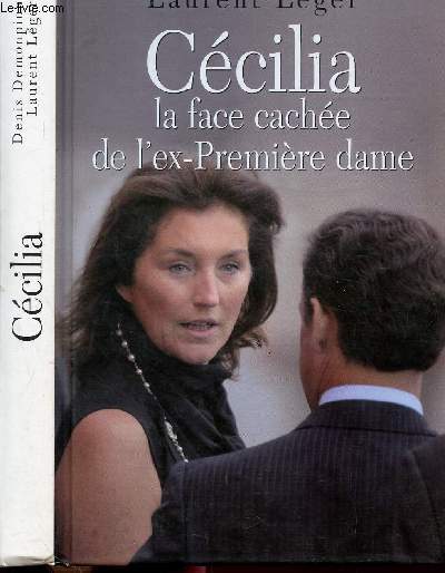 CECILIA LA FACE CACHEE DE L'EX-PREMIERE DAME