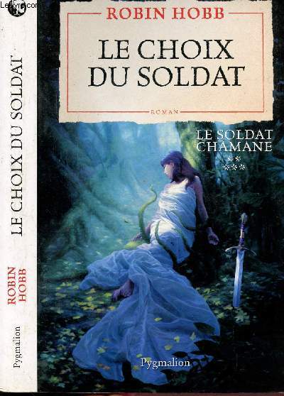 LE CHOIX DU SOLDAT - TOME 5 - LE SOLDAT CHAMANE