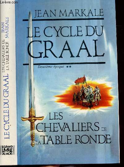 LE CYCLE DU GRAAL - TOME II - LES CHEVALIERS DE LA TABLE RONDE