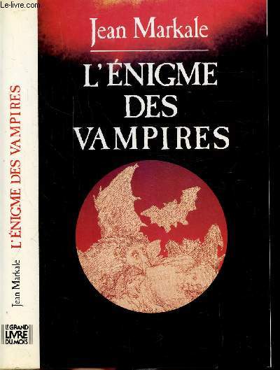 L'ENIGME DES VAMPIRES