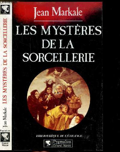 LES MYSTERES DE LA SORCELLERIE