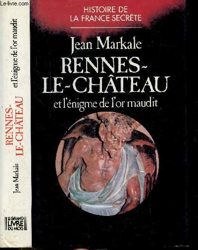 RENNES-LE-CHATEAU ET L'ENIGME DE L'OR MAUDIT