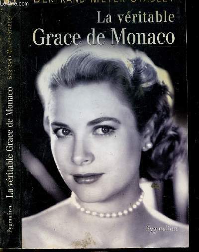 LA VERITABLE GRACE DE MONACO