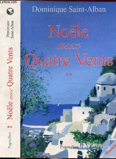 NOELE AUX QUATRE VENTS - TOME II