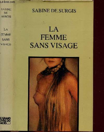 LA FEMME SANS VISAGE