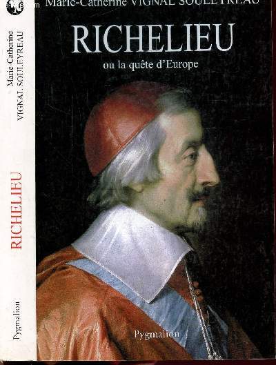 RICHELIEU OU LA QUETE D'EUROPE