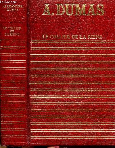 LE COLLIER DE LA REINE - COLLECTION BIBLIO-LUXE