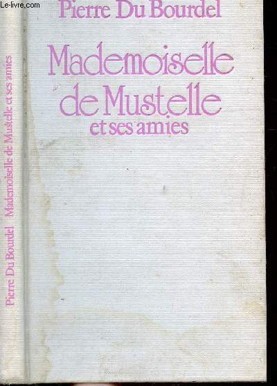 MADEMOISELLE DE MUTUELLE ET SES AMIES